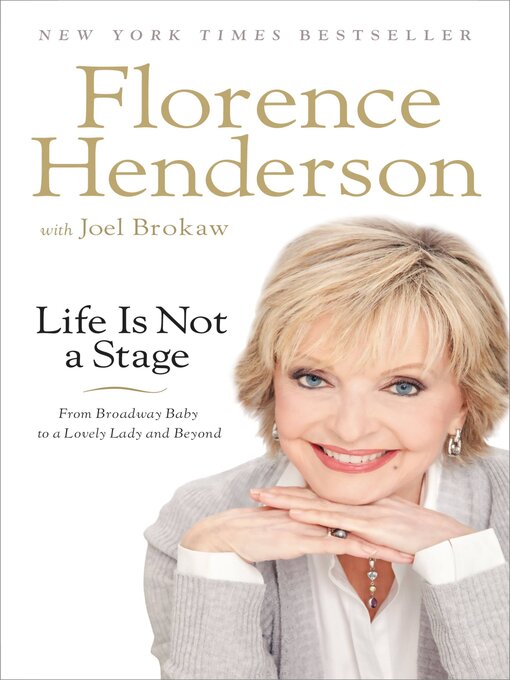 Title details for Life Is Not a Stage by Florence Henderson - Available